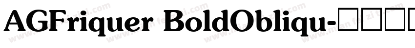 AGFriquer BoldObliqu字体转换